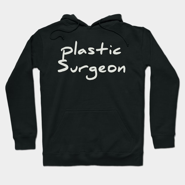 Plastic Surgeon Hoodie by Spaceboyishere